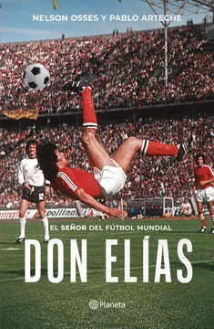 “Don Elías”: El futbol conecta desde la cancha al mundo literario
